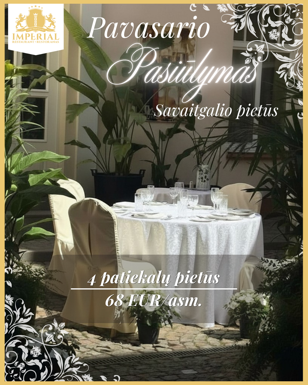 SAVAITGALIO PIETŪS - PAVASARIO PASIŪLYMAS